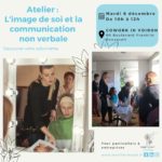 Atelier : l'image de soi et la communication non verbale le mardi 6 décembre à 10h