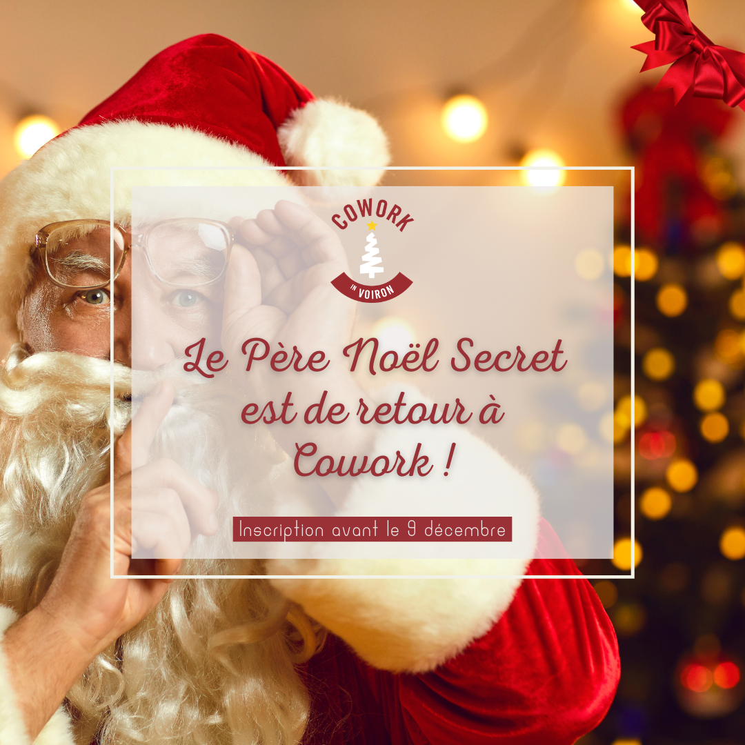 Le père Noël Secret à Cowork : inscription avant le 9 décembre
