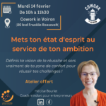 Atelier le mindset entrepreneurial le 14 février à 10h