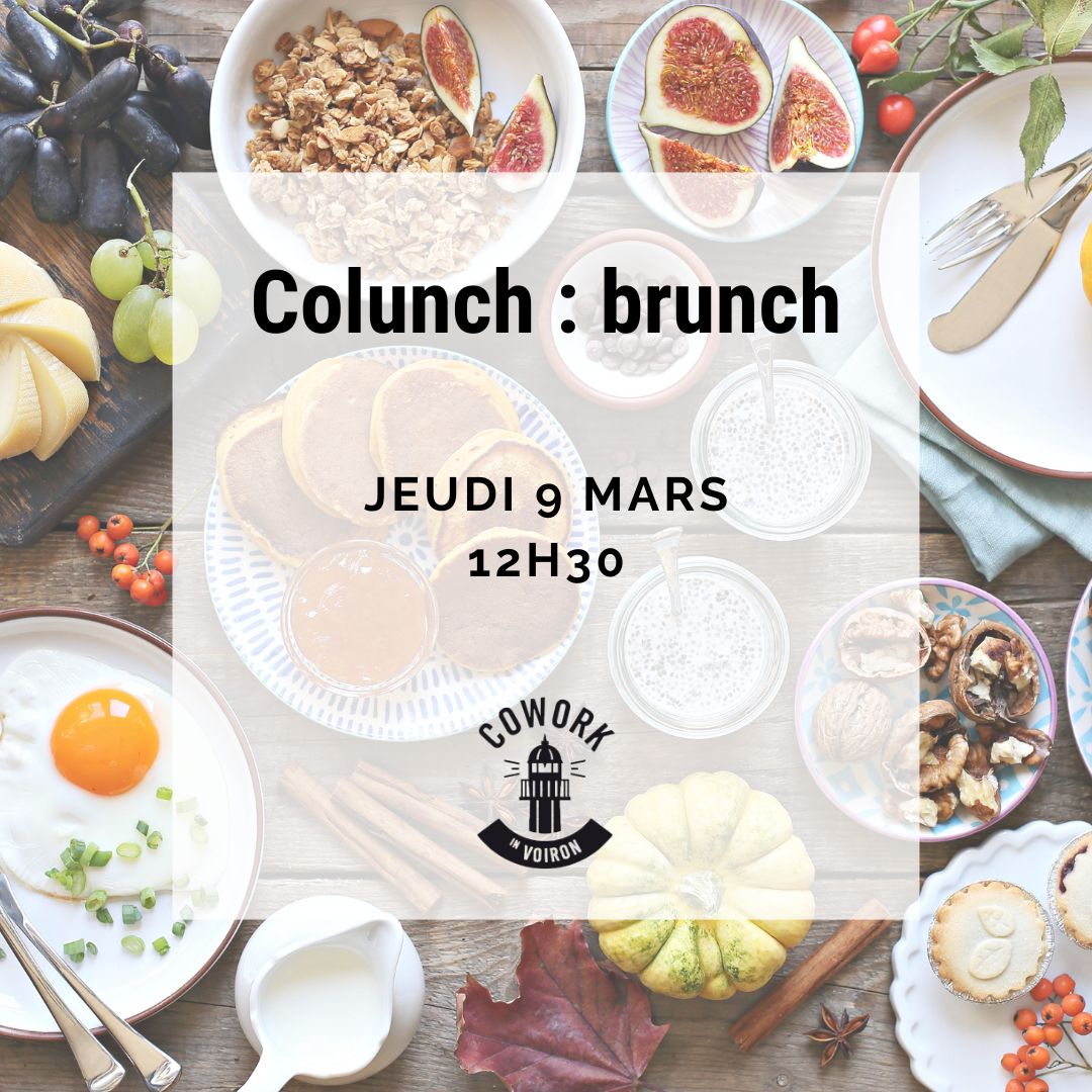 Colunch brunch le jeudi 9 mars à 12h30